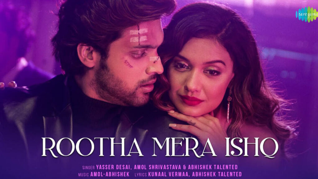 Rootha Mera Ishq Song Lyrics starring Parth Samthaan, Divya Agarwal_pic courtesy Youtube