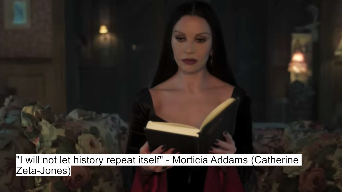 Save Enid Or Die Trying - Jenna Ortega’s Gripping Dialogues In Wednesday Season 2 8 "i will not let history repeat itself" - morticia addams (catherine zeta-jones)